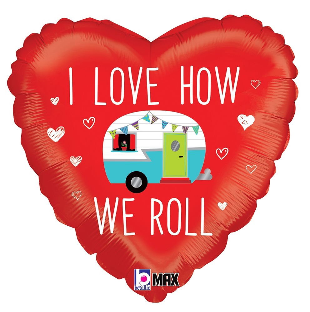 18" Love How We Roll Camper