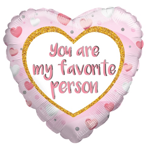 [162403] 18" You Are My Favorite Person