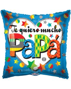 [37100-18] 18" Te Quiero Mucho Papa