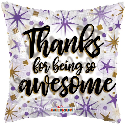 [16540-18] 18" Thanks For Being Awsome!